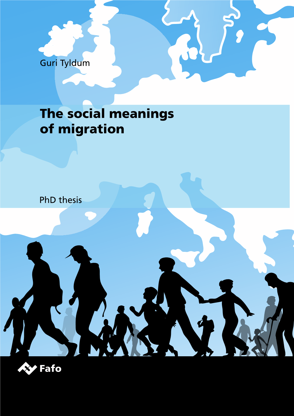 The Social Meanings of Migration Guri Tyldum Guri Tyldum