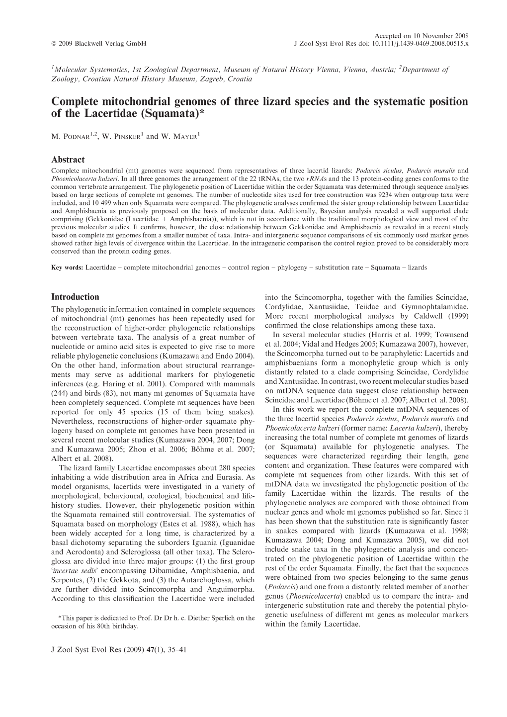 Complete Mitochondrial Genomes of Three Lizard Species and the Systematic Position of the Lacertidae (Squamata)*