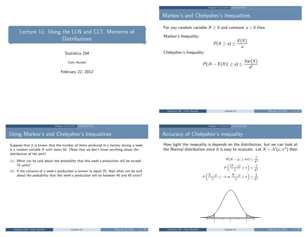 Lecture 11: Using the LLN and CLT, Moments of Distributions