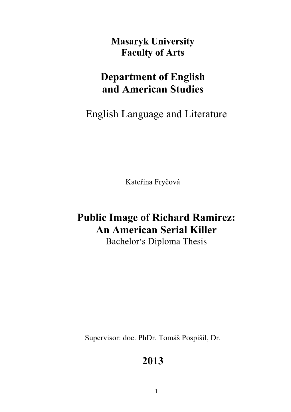 Public Image of Richard Ramirez: an American Serial Killer Bachelor’S Diploma Thesis