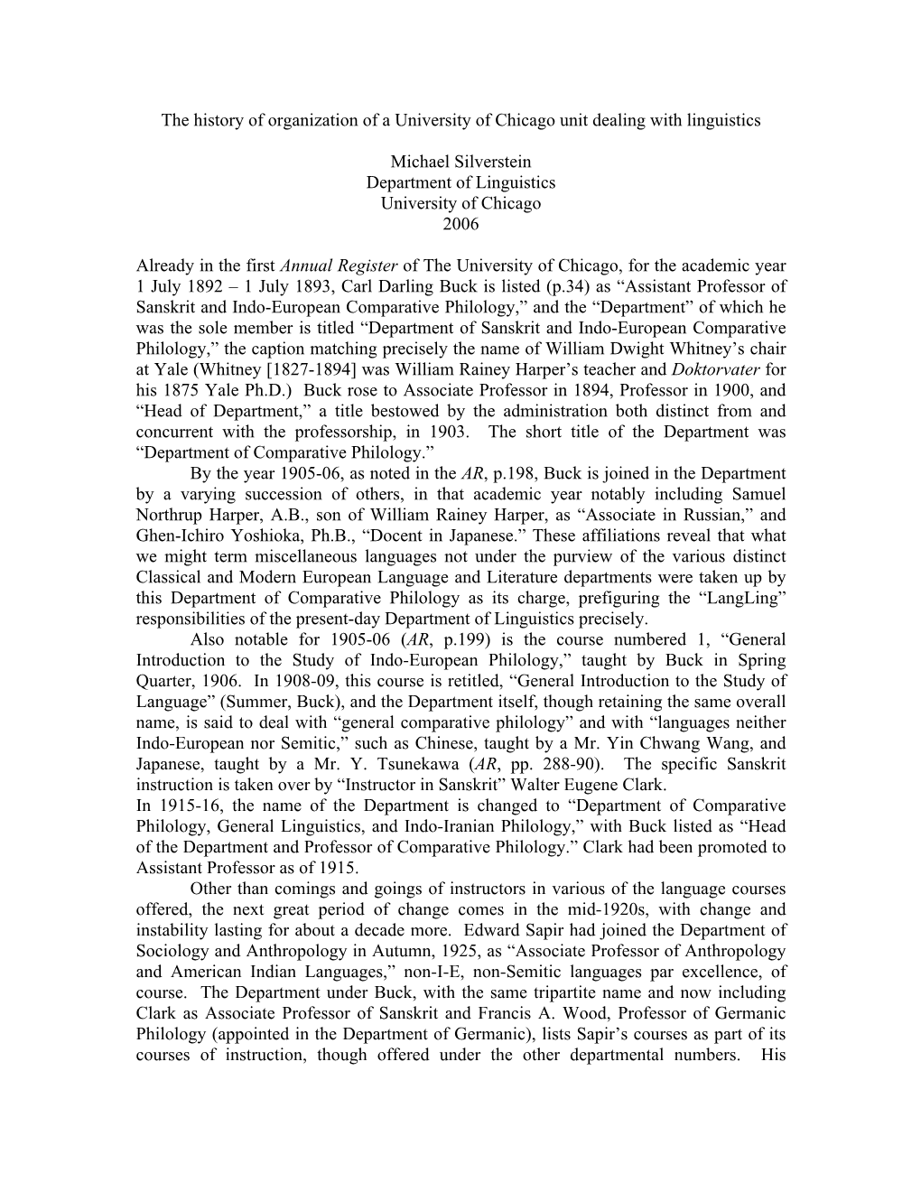 The History of Organization of a University of Chicago Unit Dealing with Linguistics Michael Silverstein Department of Linguisti