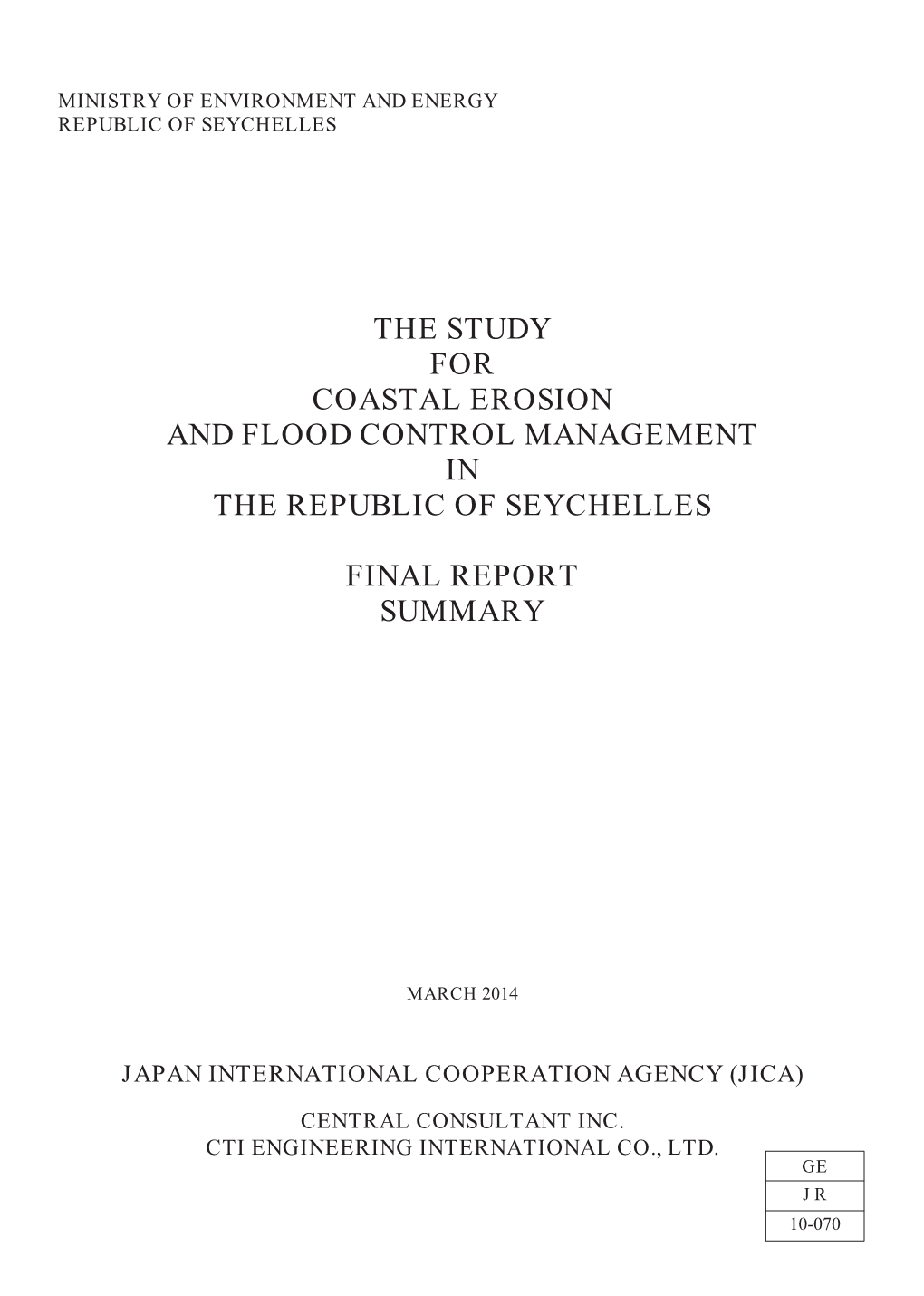 The Study for Coastal Erosion and Flood Control Management in the Republic of Seychelles