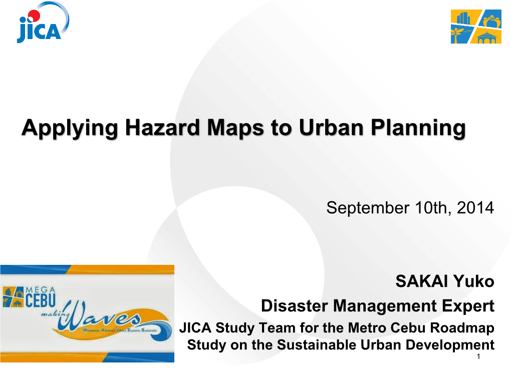 Applying Hazard Maps to Urban Planning