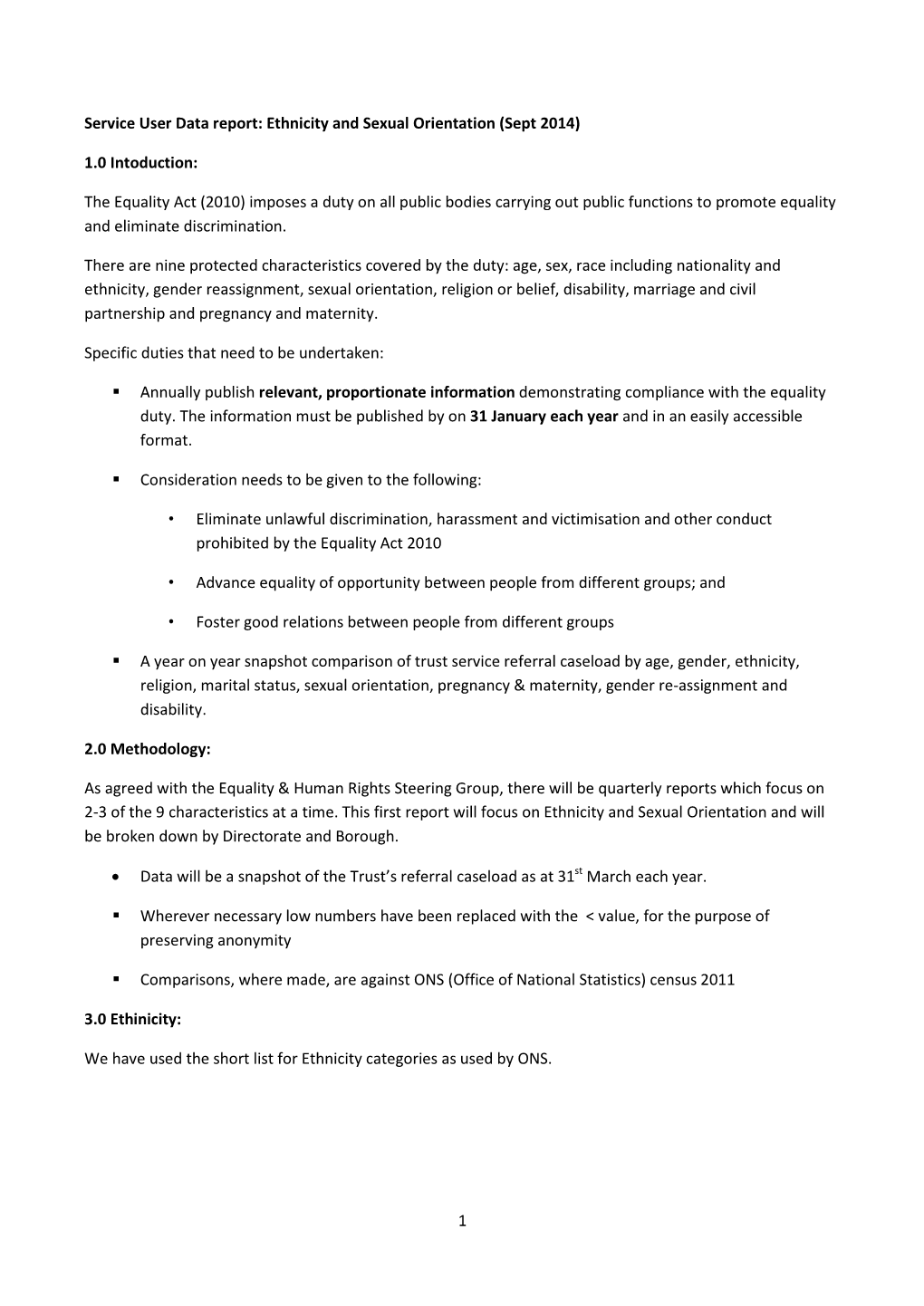 Service User Data Report: Ethnicity and Sexual Orientation (Sept 2014)