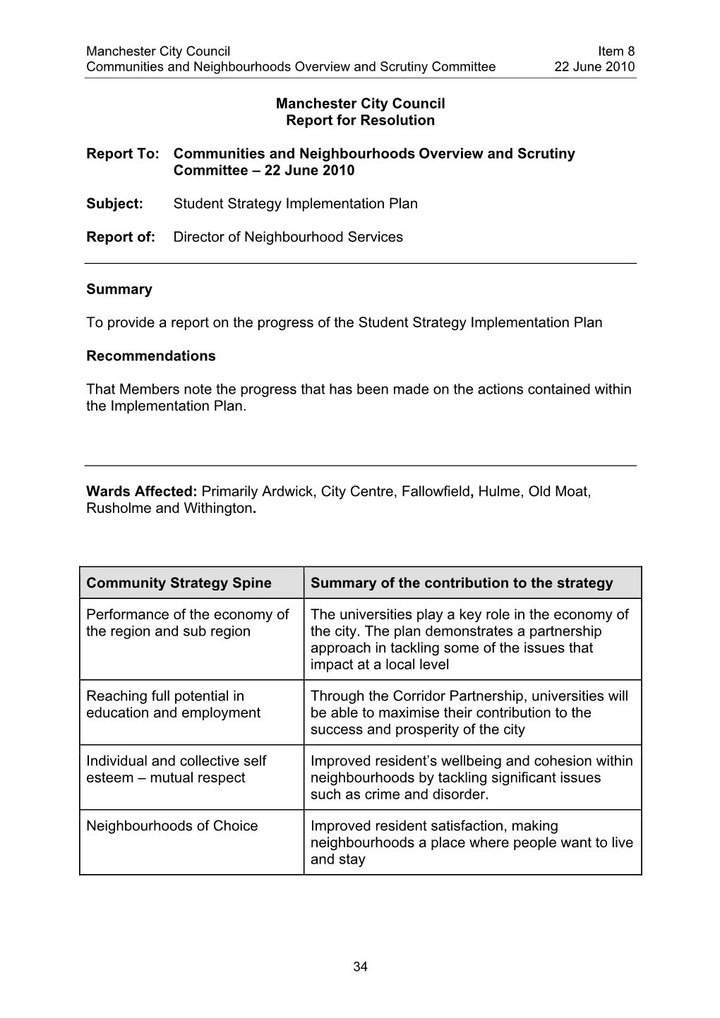 Report on the Student Strategy Implementation Plan to Communities and Neighbourhoods Overview and Scrutiny Committee on 22 June