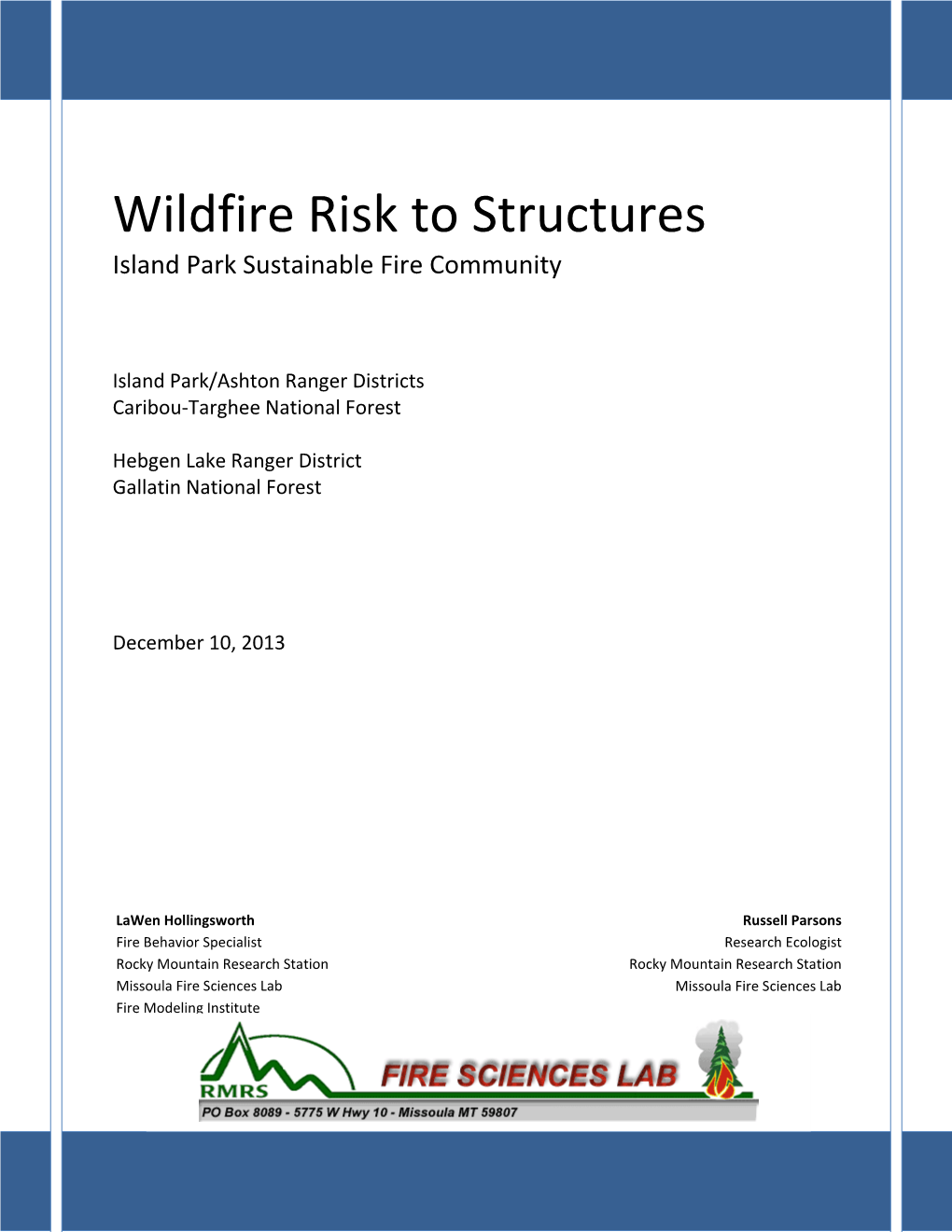 Wildfire Risk to Structures: Island Park Sustainable Fire Community