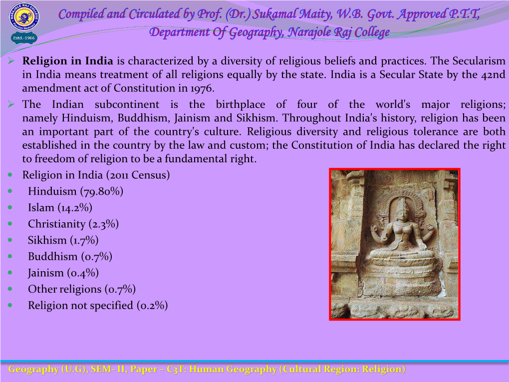 Religion in India Is Characterized by a Diversity of Religious Beliefs and Practices