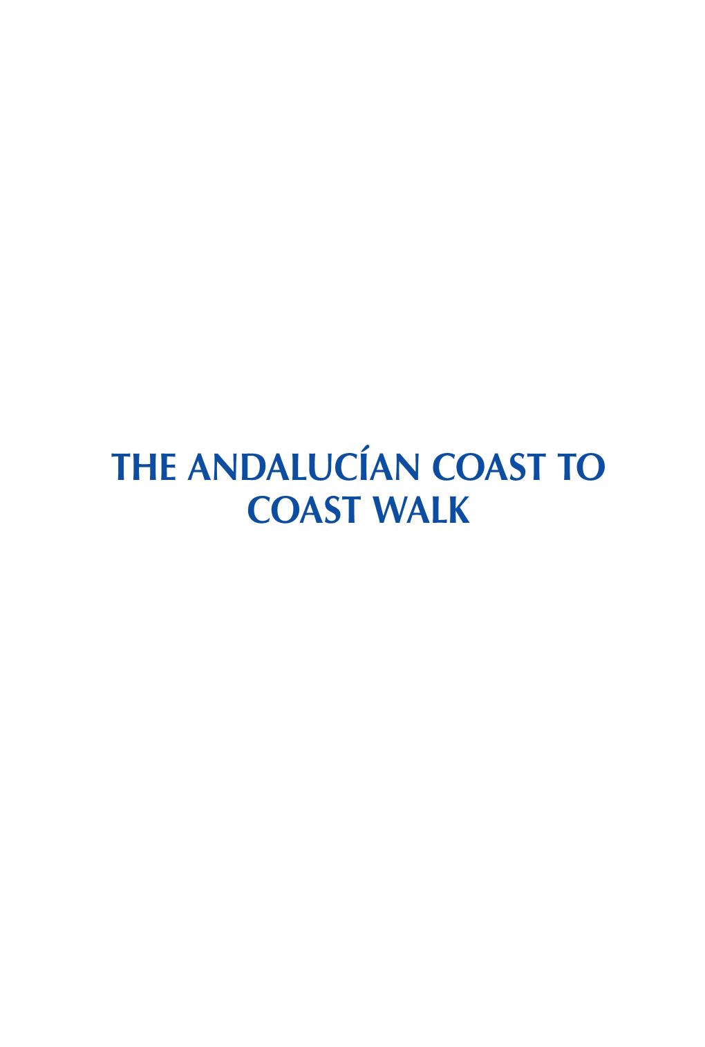 The Andalucían Coast to Coast Walk