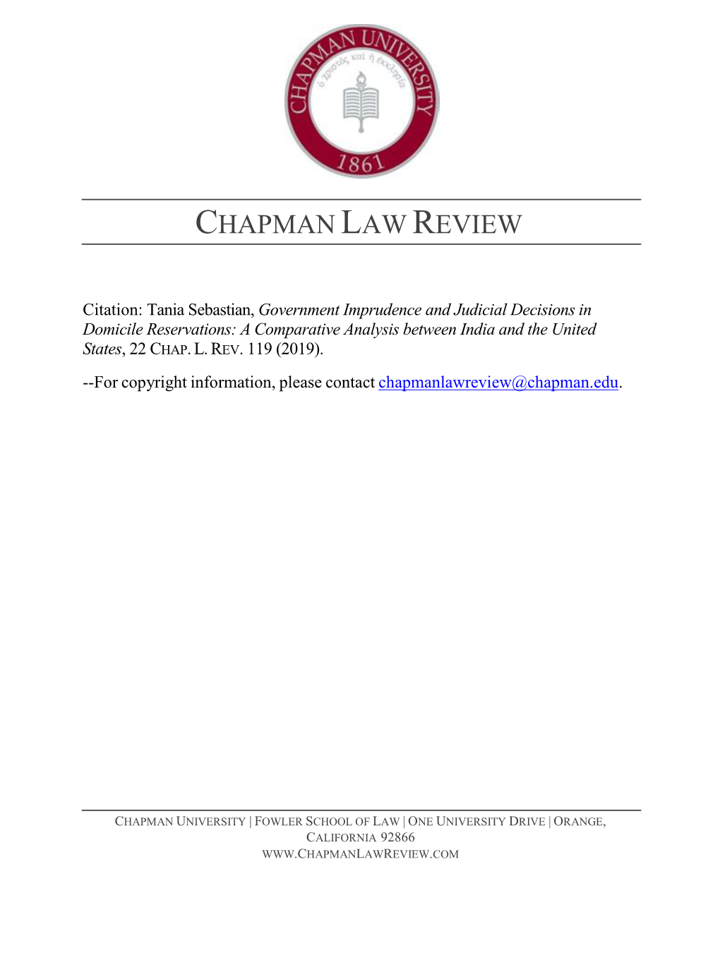 Government Imprudence and Judicial Decisions in Domicile Reservations: a Comparative Analysis Between India and the United States, 22 CHAP