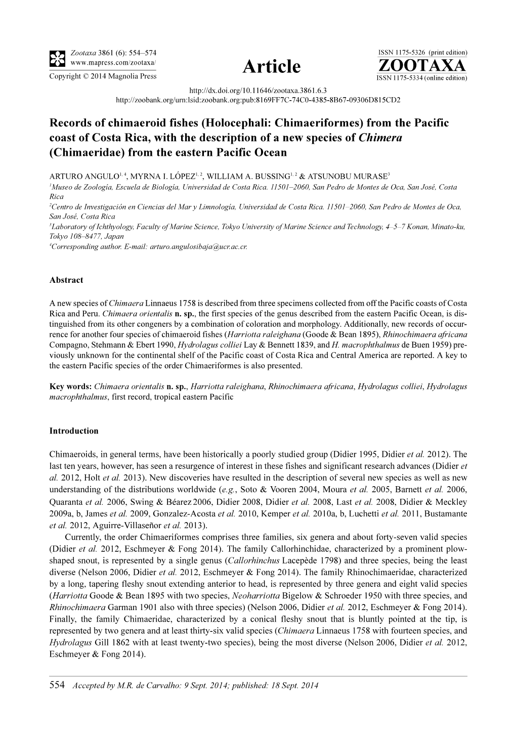 Holocephali: Chimaeriformes) from the Pacific Coast of Costa Rica, with the Description of a New Species of Chimera (Chimaeridae) from the Eastern Pacific Ocean