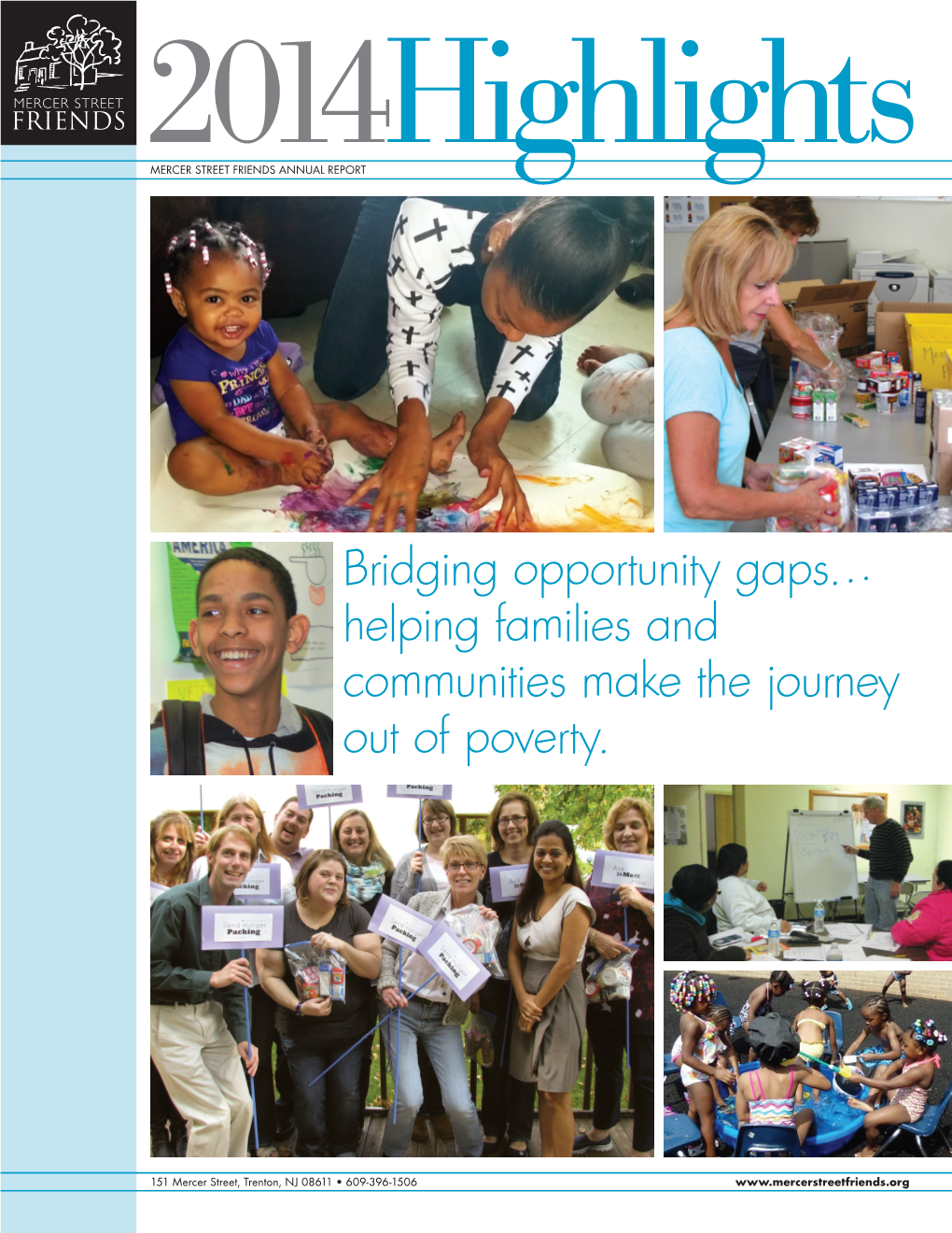 Bridging Opportunity Gaps… Helping Families and Communities Make the Journey out of Poverty