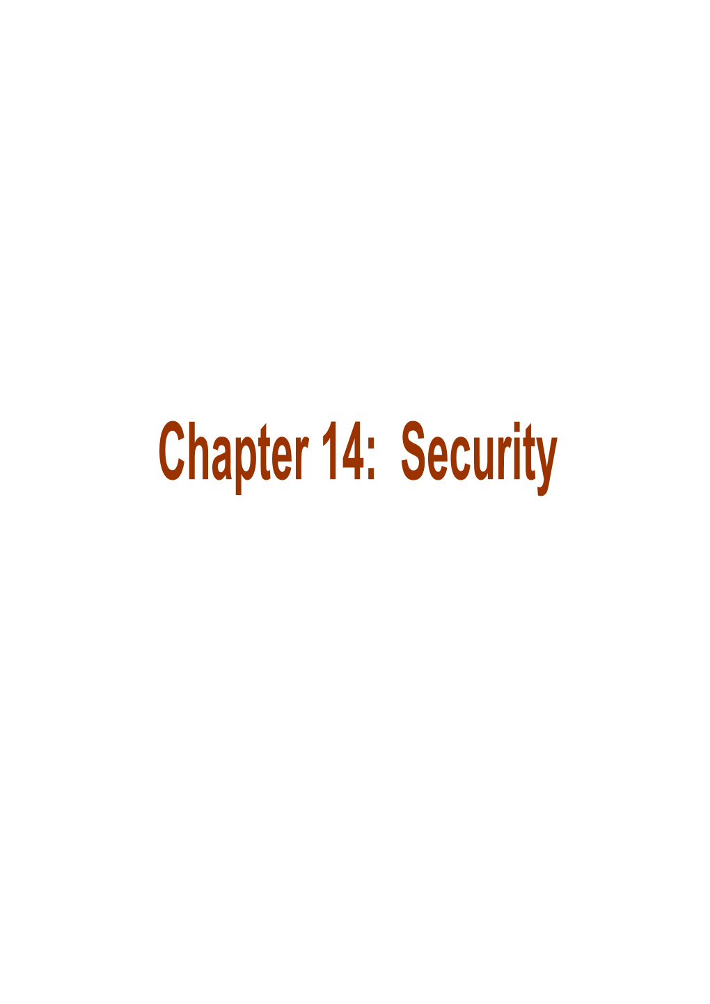 Chapter 14: Security Chapter 14: Security