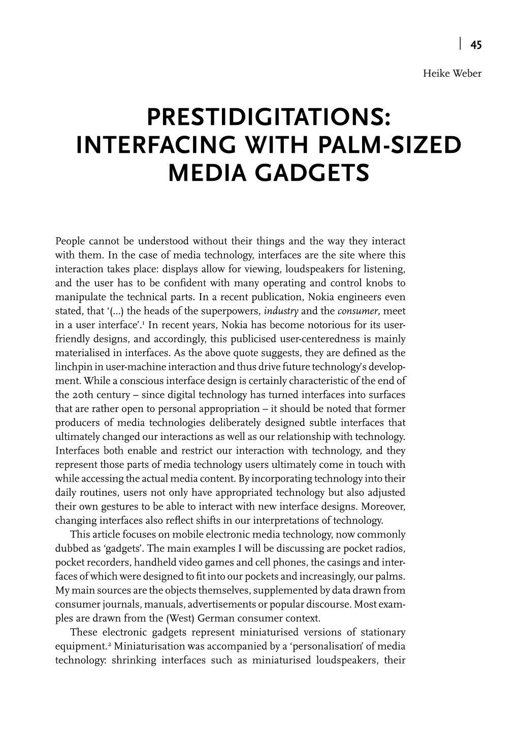 Prestidigitations: Interfacing with Palm-Sized Media Gadgets