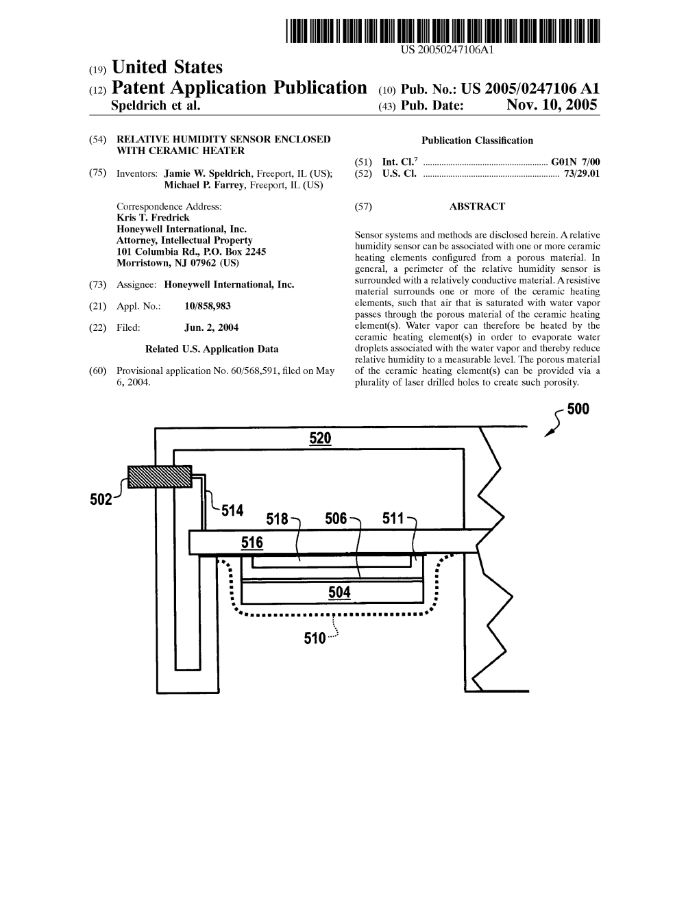 (12) Patent Application Publication (10) Pub. No.: US 2005/0247106A1 Speldrich Et Al