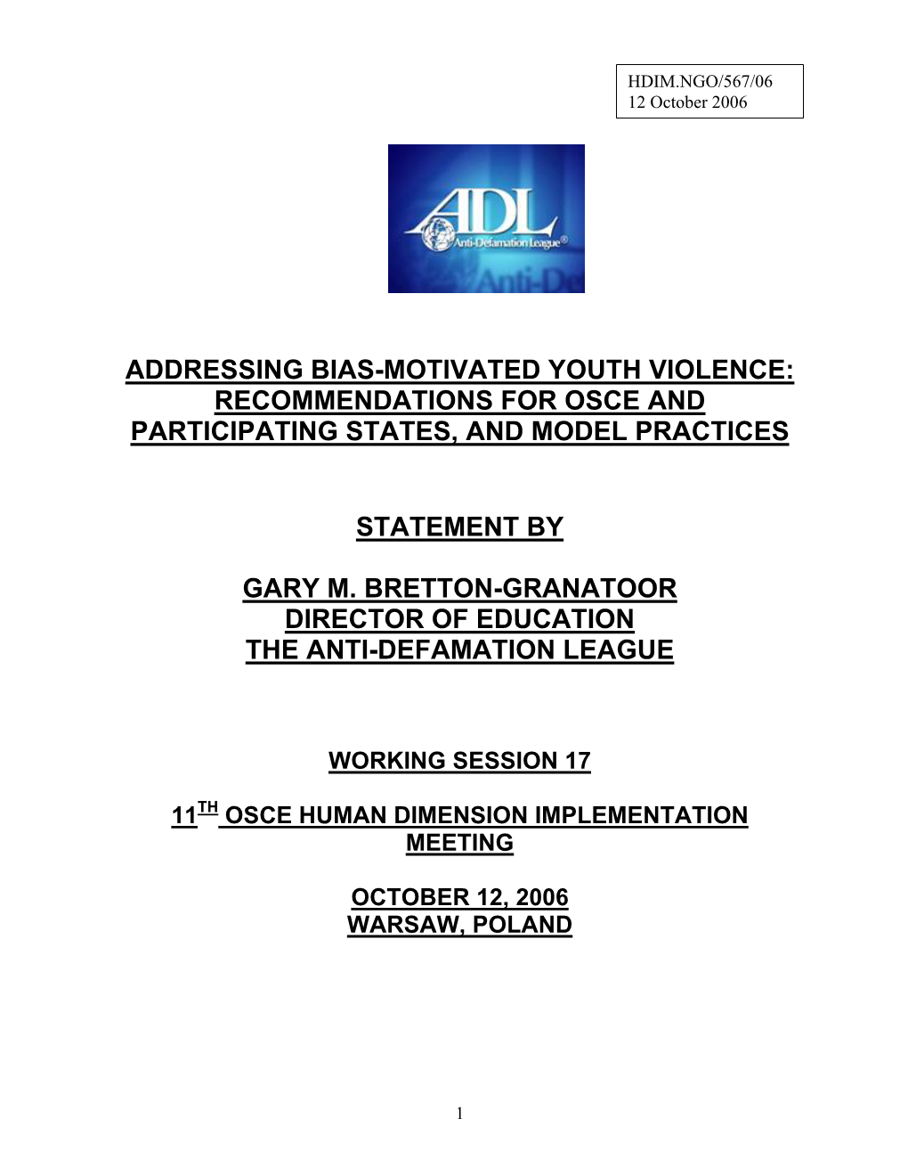 Addressing Bias-Motivated Youth Violence: Recommendations for Osce and Participating States, and Model Practices