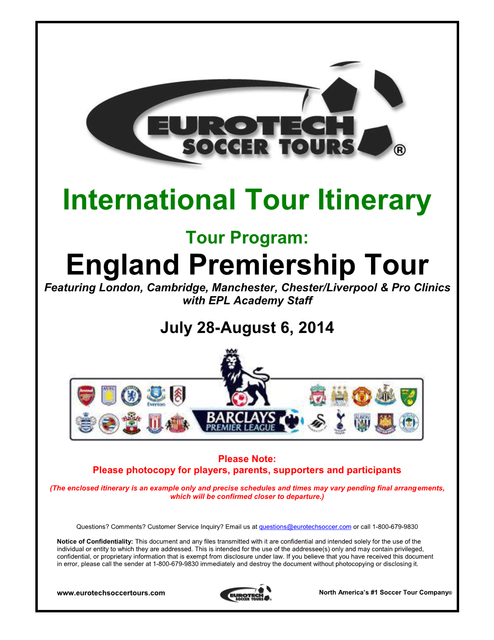 International Tour Itinerary England Premiership Tour