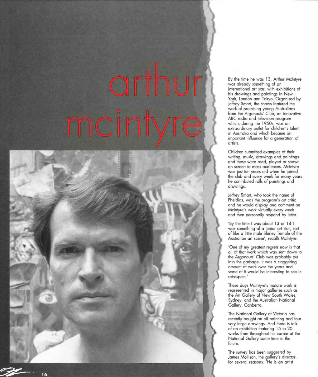 Arthur Mcintyre Was Already Something of an International Art Star, with Exhibitions of His Drawings and Paintings in New York, London and Tokyo