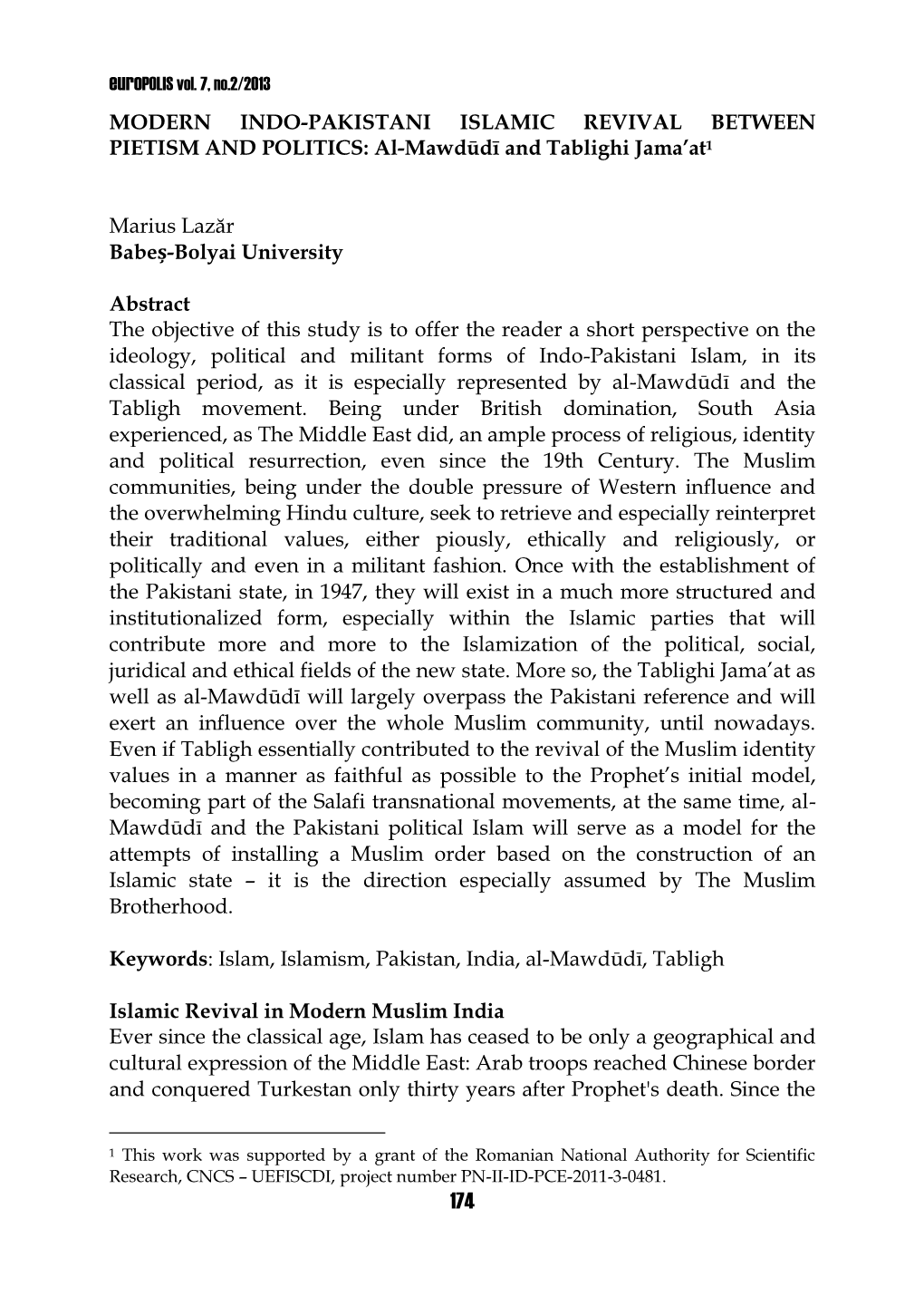 MODERN INDO-PAKISTANI ISLAMIC REVIVAL BETWEEN PIETISM and POLITICS: Al-Mawdūdī and Tablighi Jama’At1