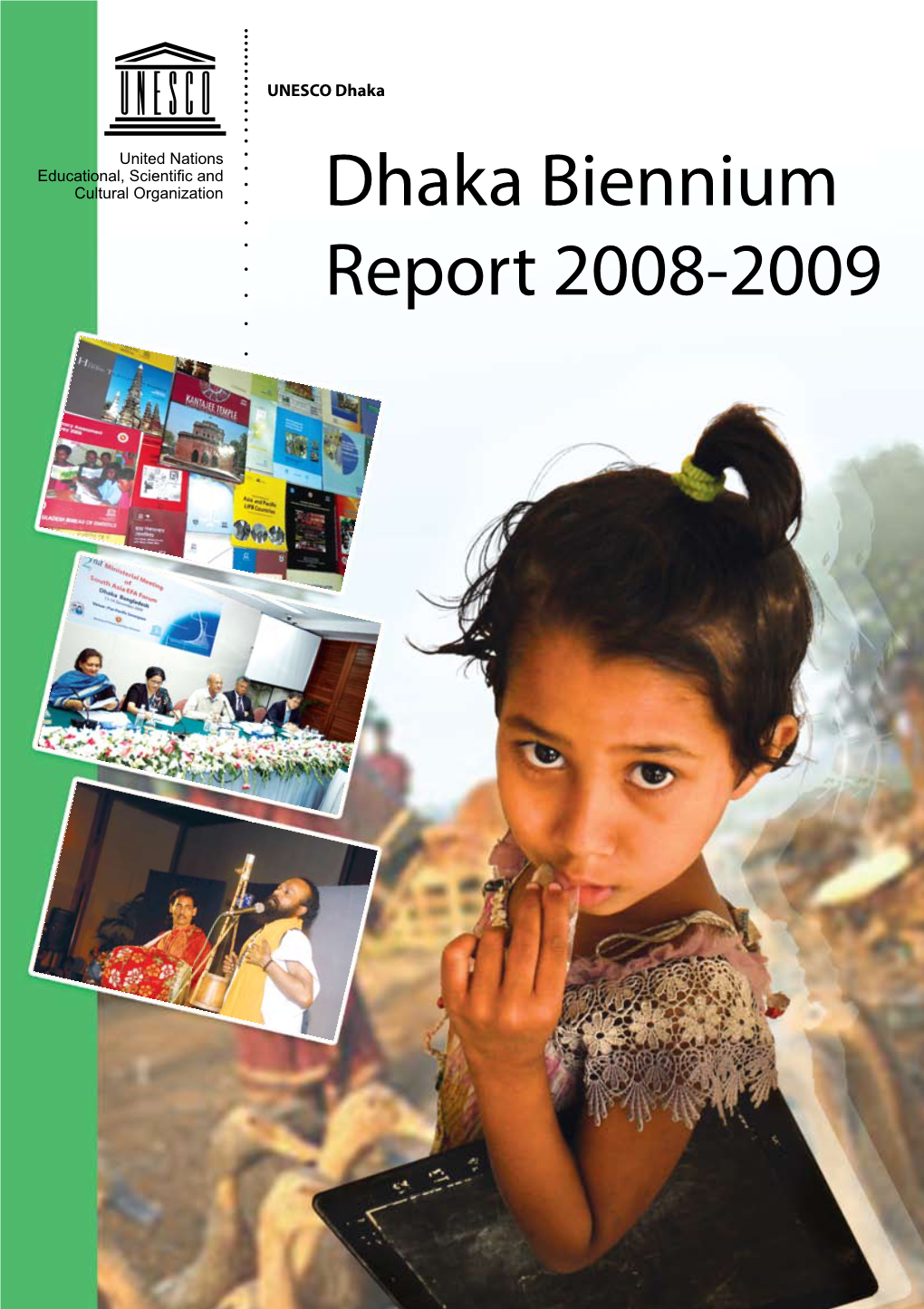 Dhaka Biennium Report 2008-2009