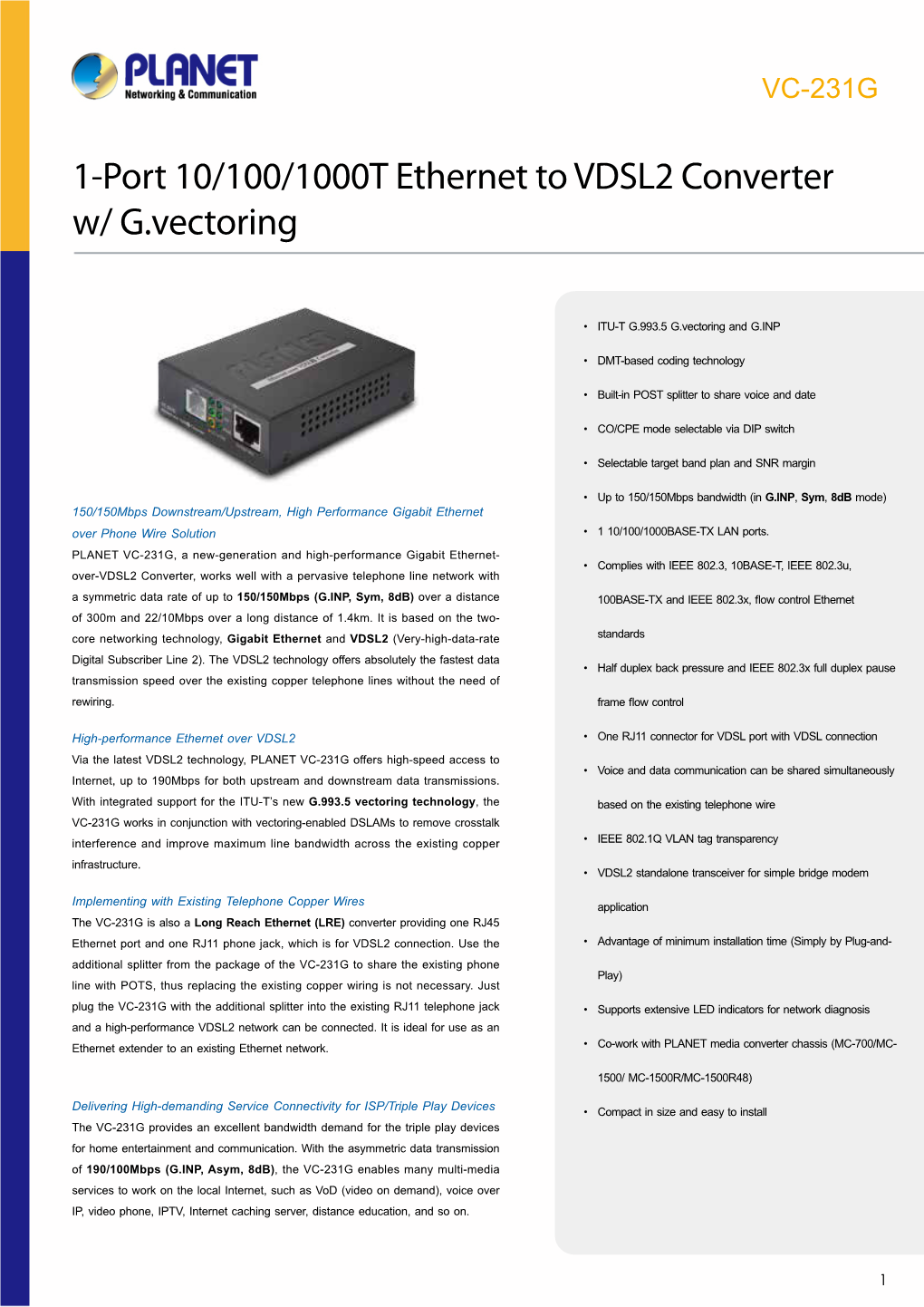 1-Port 10/100/1000T Ethernet to VDSL2 Converter W/ G.Vectoring