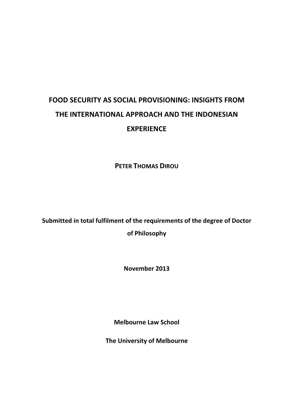 Food Security As Social Provisioning: Insights from the International Approach and the Indonesian Experience