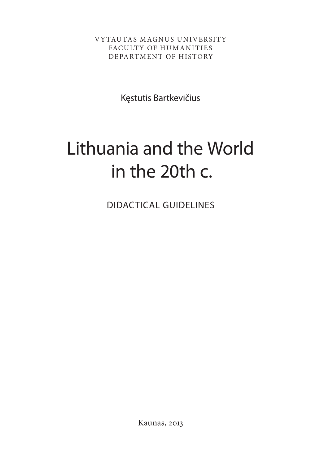 Lithuania and the World in the 20Th C