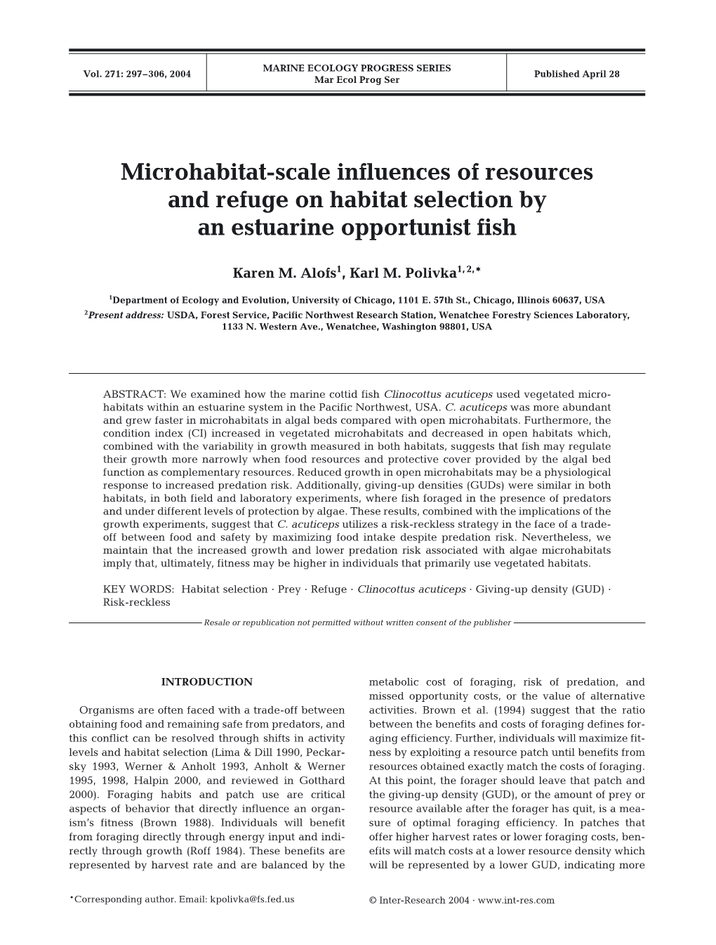 Microhabitat-Scale Influences of Resources and Refuge on Habitat Selection by an Estuarine Opportunist Fish