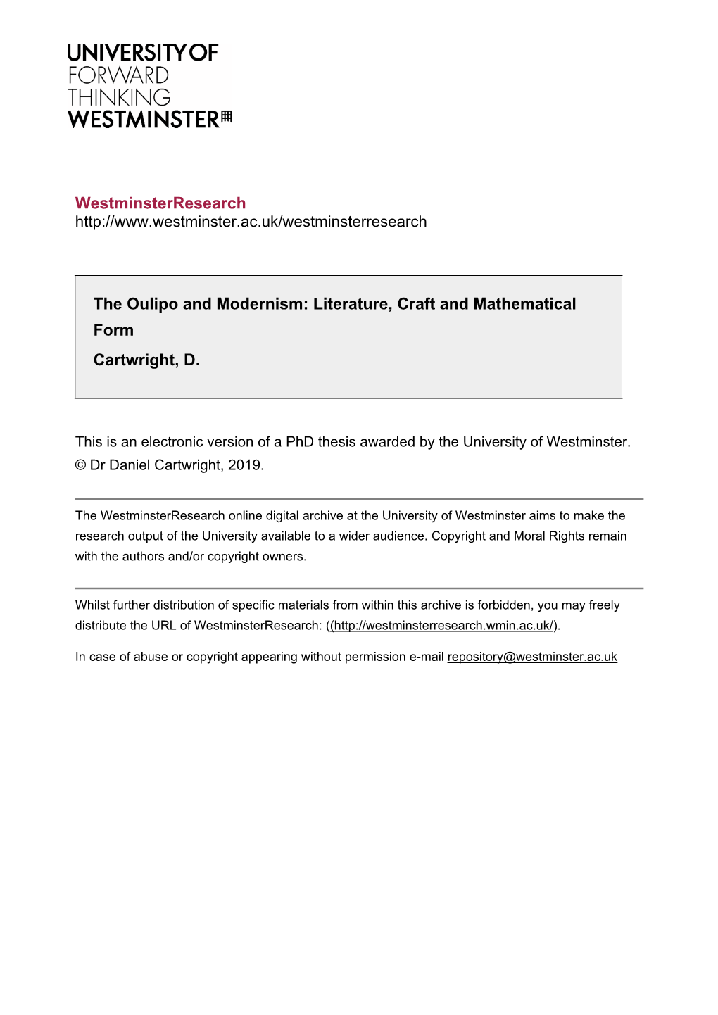 Westminsterresearch the Oulipo and Modernism: Literature, Craft and Mathematical Form Cartwright, D