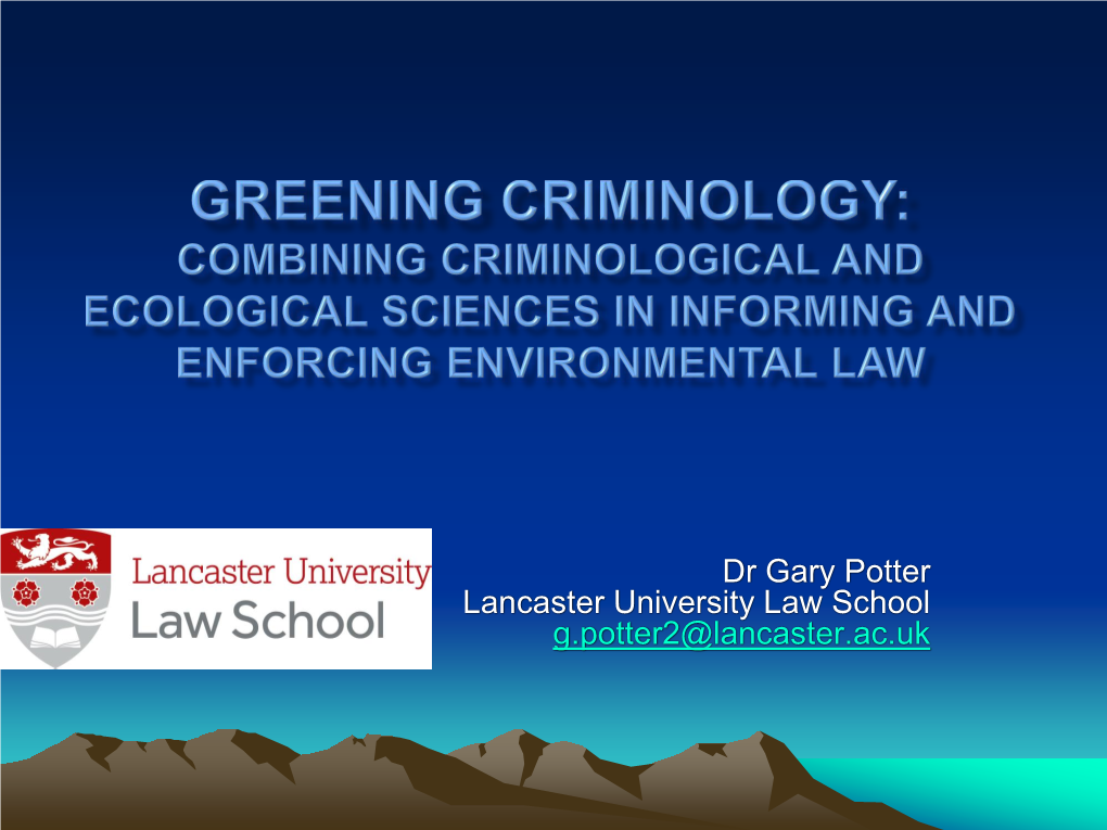 What Is Green Criminology?