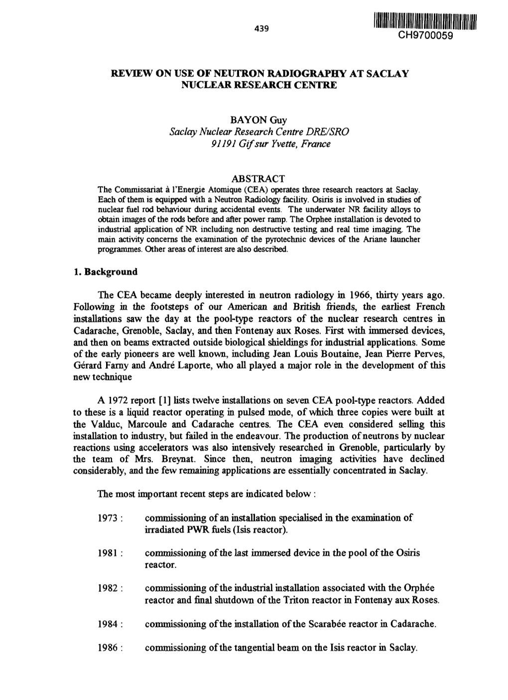 Review on Use of Neutron Radiography at Saclay Nuclear Research Centre