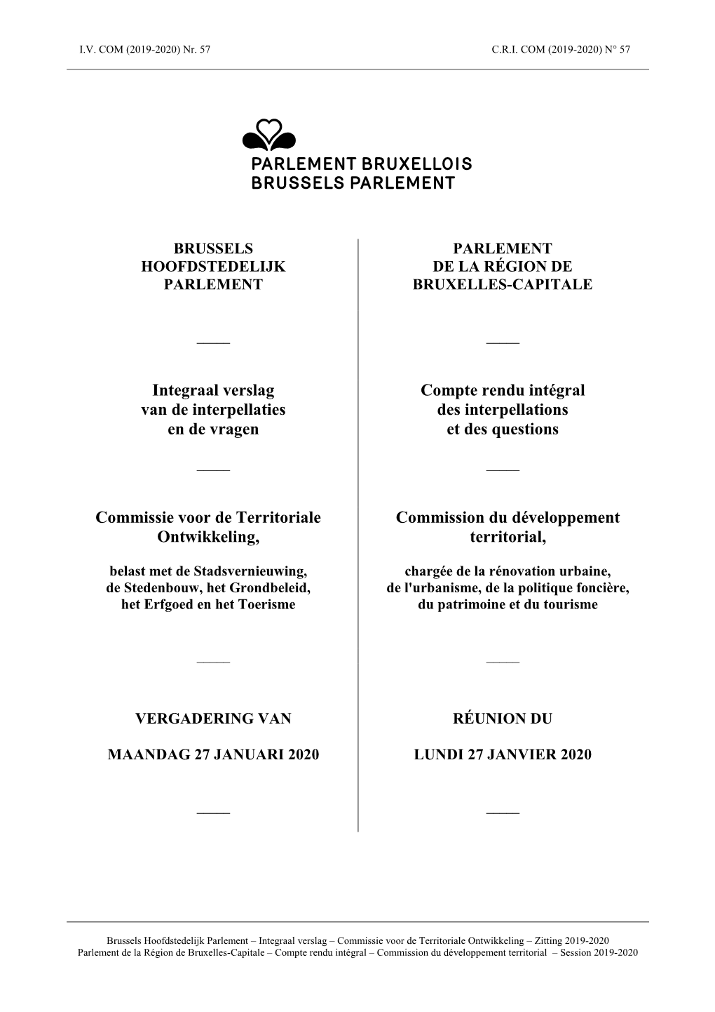 Integraal Verslag Van De Interpellaties En De Vragen Compte Rendu