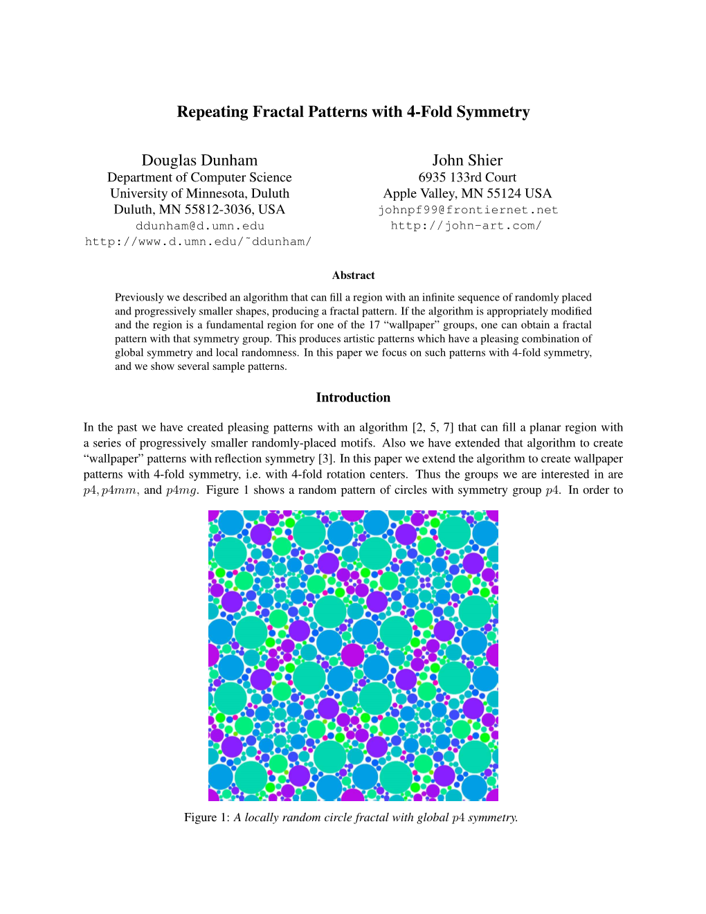 Repeating Fractal Patterns with 4-Fold Symmetry Douglas Dunham