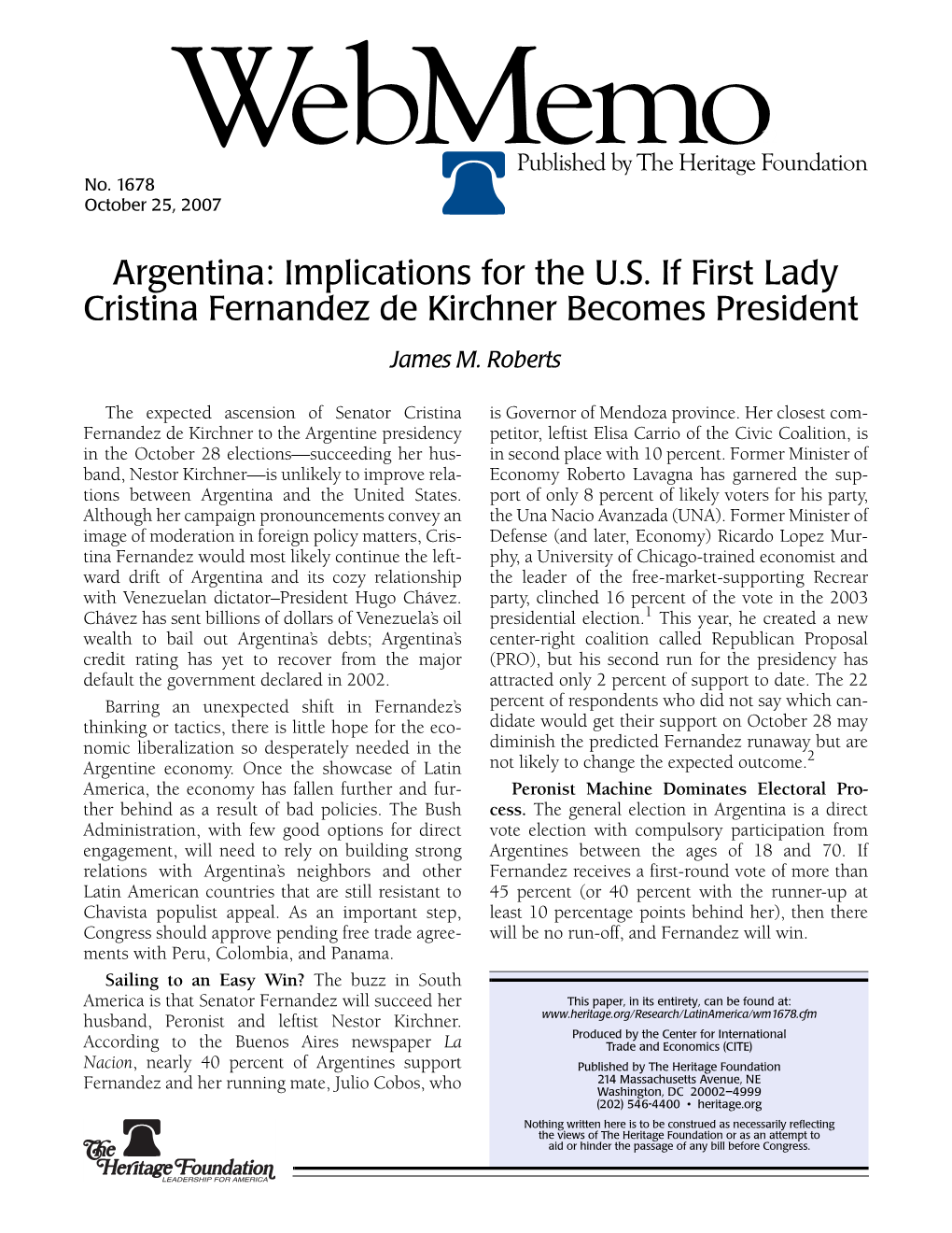 Argentina: Implications for the U.S. If First Lady Cristina Fernandez De Kirchner Becomes President James M