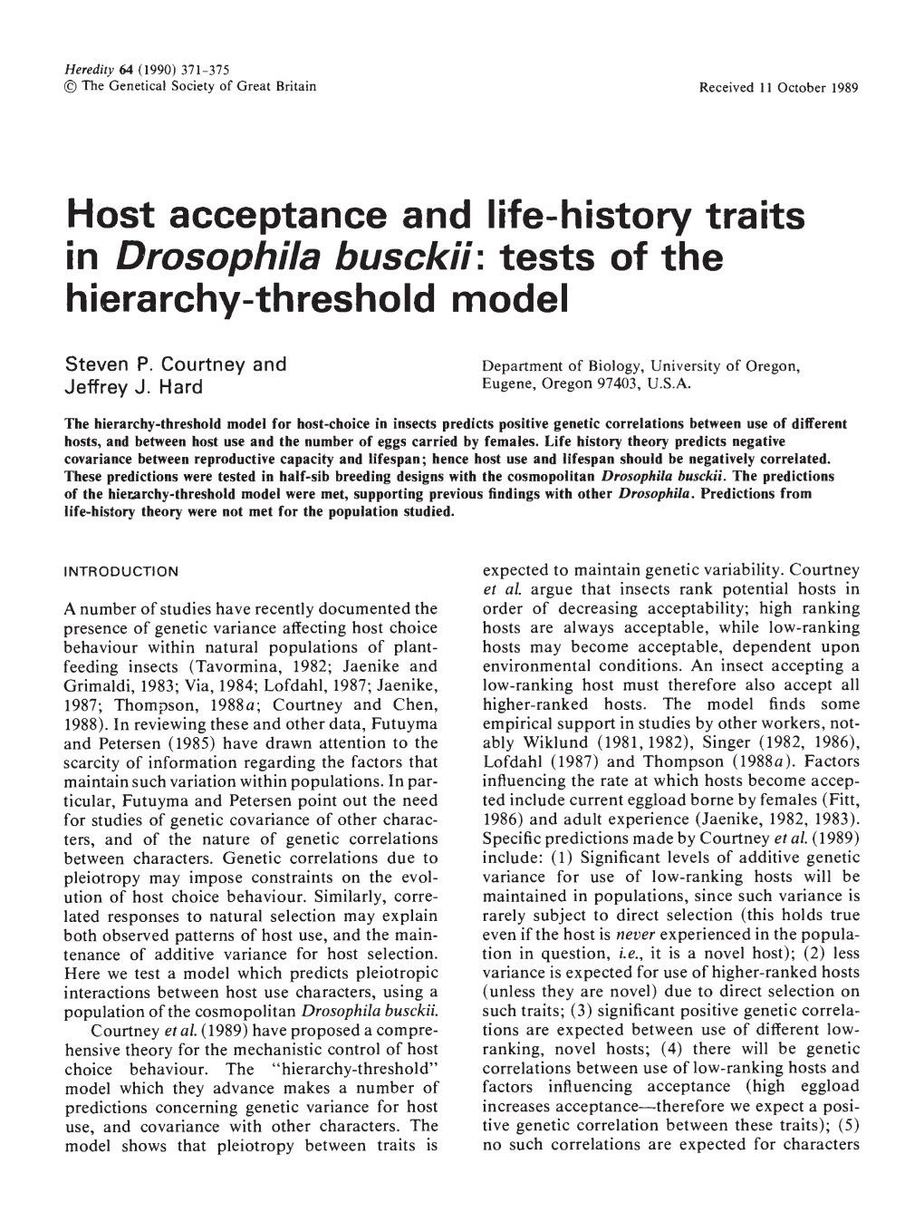 In Drosophila Busckii: Tests of the Hierarchy-Threshold Model