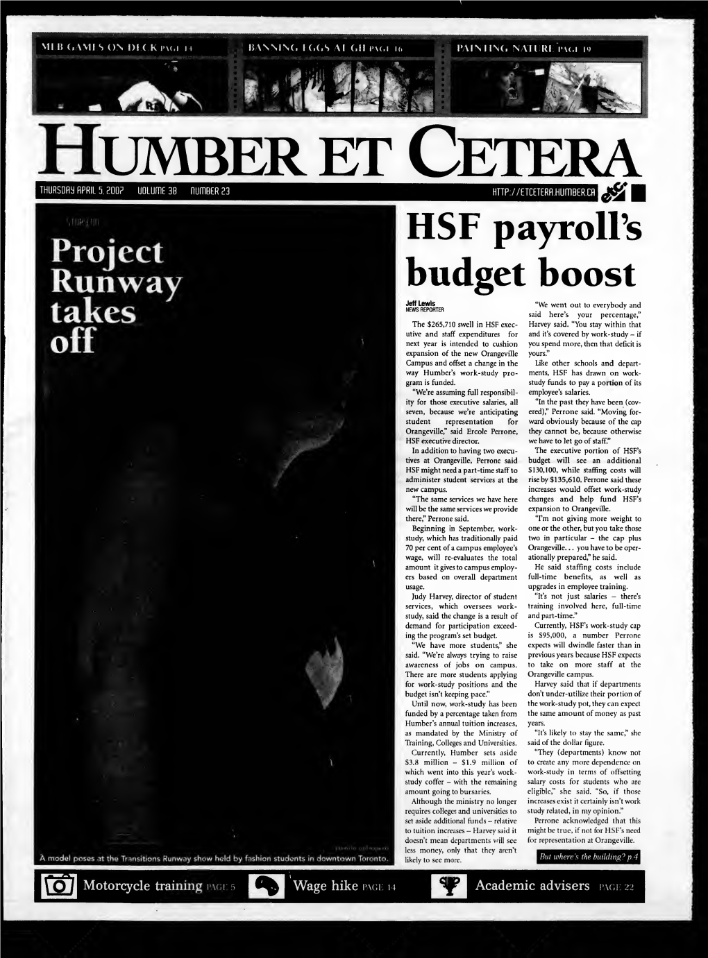 « ^Bwn Humber ET Cetera Thurs0ryflpril5,200P UOLUHE 38 Ouftlber 23 HTTPV/ETCETERR.Huftlber.CR ^ HSF Payroll's Budget Boost