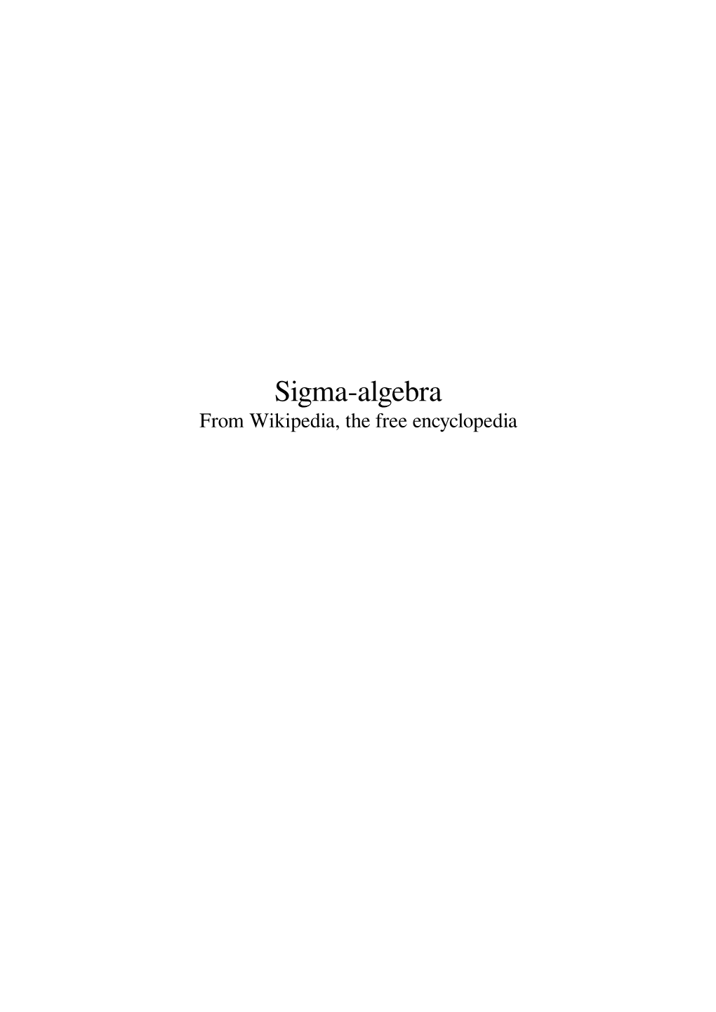 Sigma-Algebra from Wikipedia, the Free Encyclopedia Chapter 1