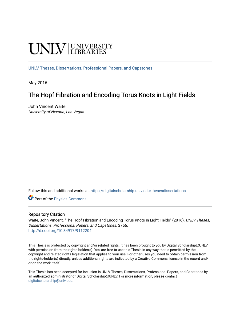 The Hopf Fibration and Encoding Torus Knots in Light Fields