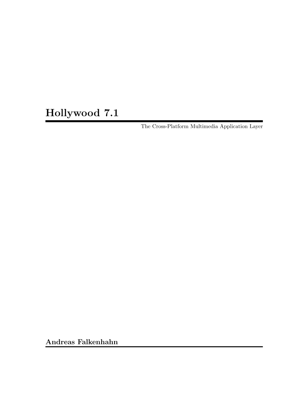 Hollywood 7.1 the Cross-Platform Multimedia Application Layer