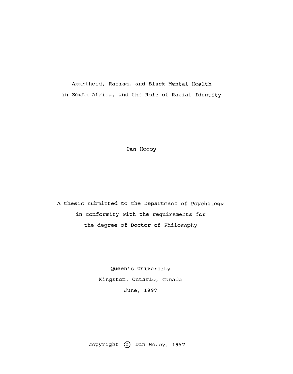 Apartheid, Racisrn, and Black Mental Kealth in South Africa, and the Role of Racial Identity