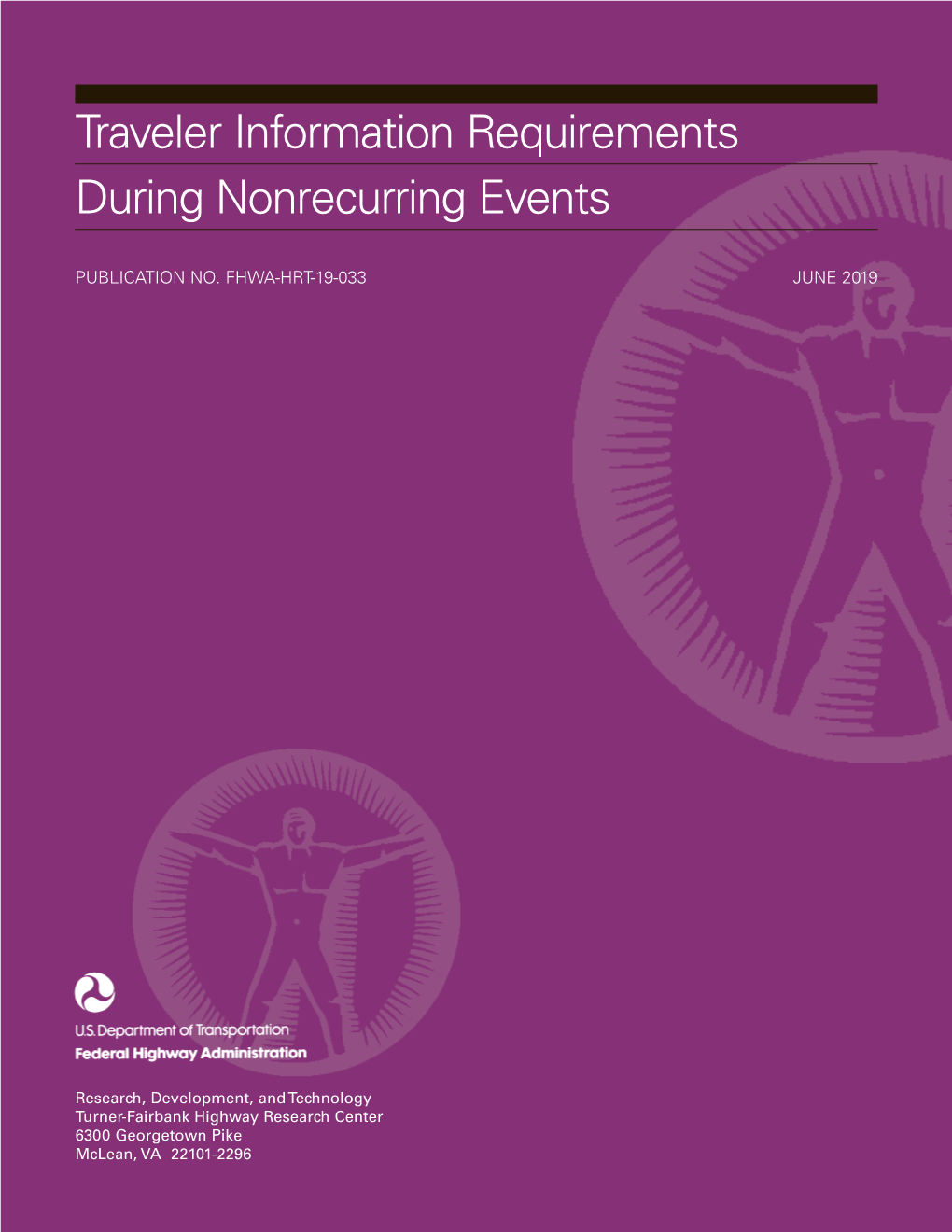 FHWA-HRT-19-033: Traveler Information Requirements During