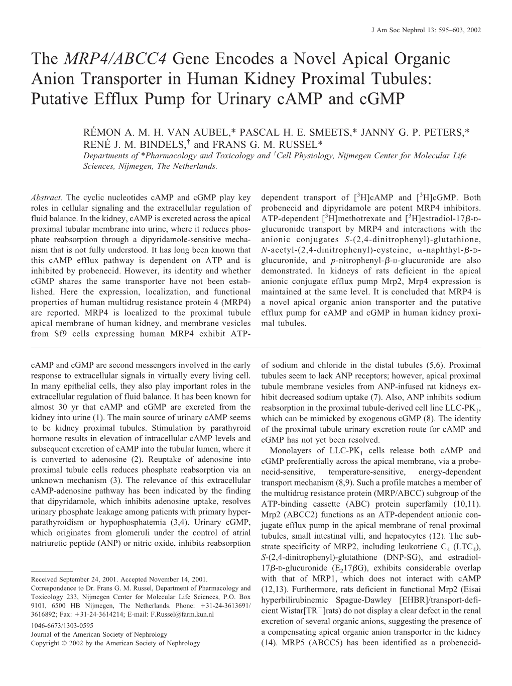The MRP4/ABCC4 Gene Encodes a Novel Apical Organic Anion Transporter in Human Kidney Proximal Tubules: Putative Efflux Pump for Urinary Camp and Cgmp
