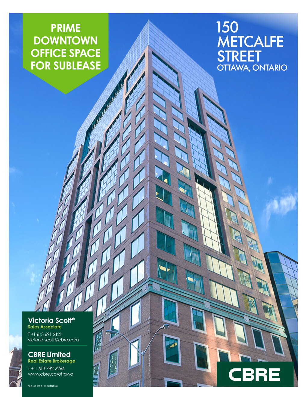 150 Metcalfe Street Provides the Class and Quality of Space in OTTAWA, ONTARIO Which Your Business Can Thrive
