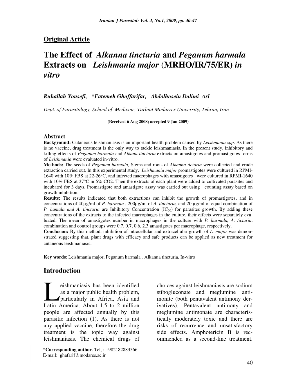 The Effect of Alkanna Tincturia and Peganum Harmala Extracts on Leishmania Major ( MRHO/IR/75/ER) in Vitro