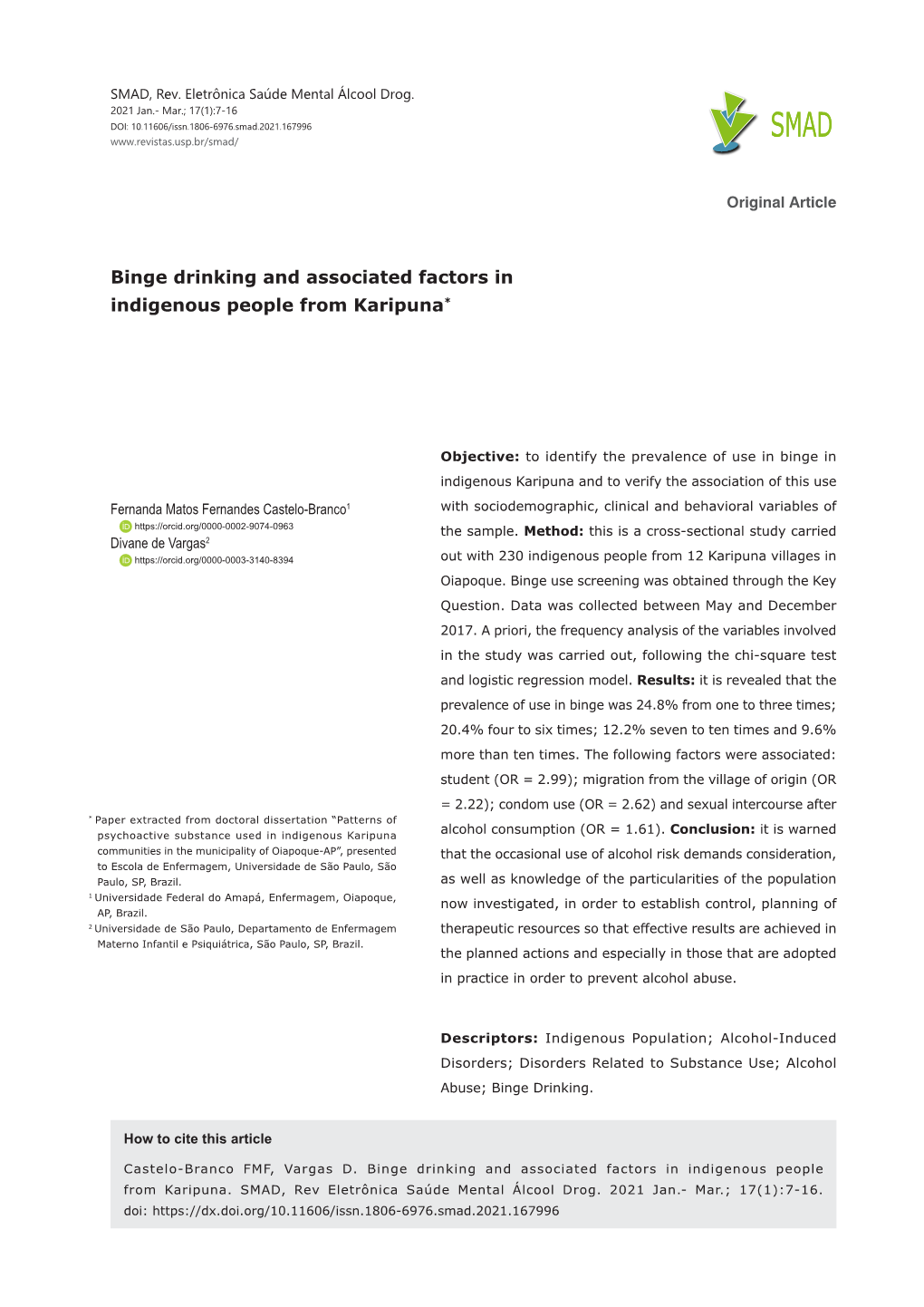 Binge Drinking and Associated Factors in Indigenous People from Karipuna*