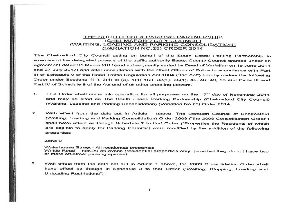 The South Essex Parking Partnership (Helmsford City Council) (Waiting. Loading and Parking Consolidation) (Variation No.25) Orde