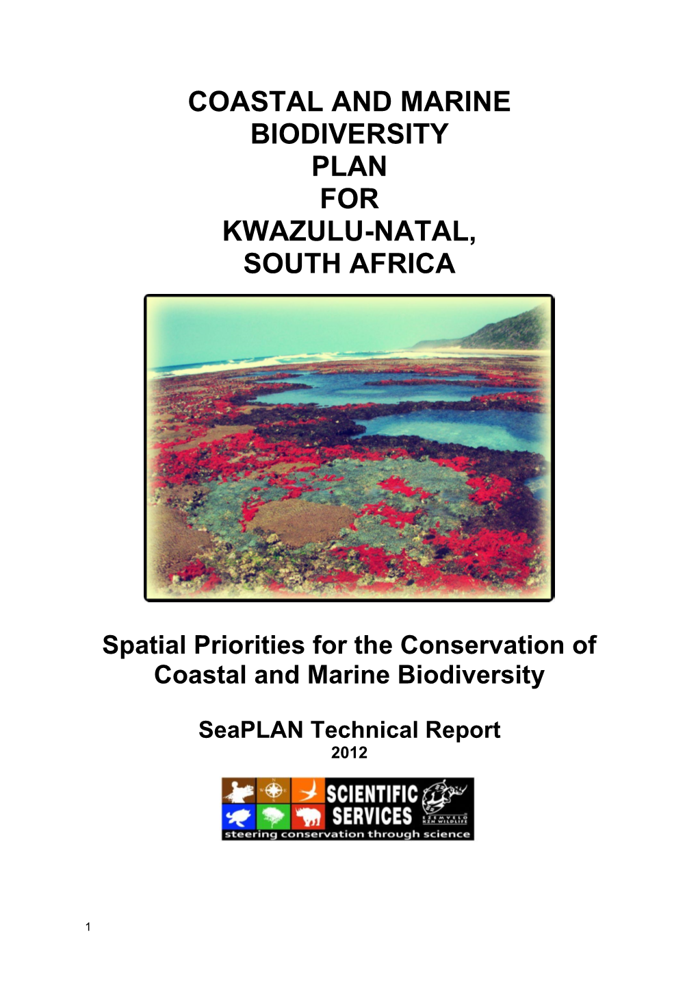 A Spatial Framework for the Conservation of Marine and Coastal Biodiversity in Kwazulu-Natal