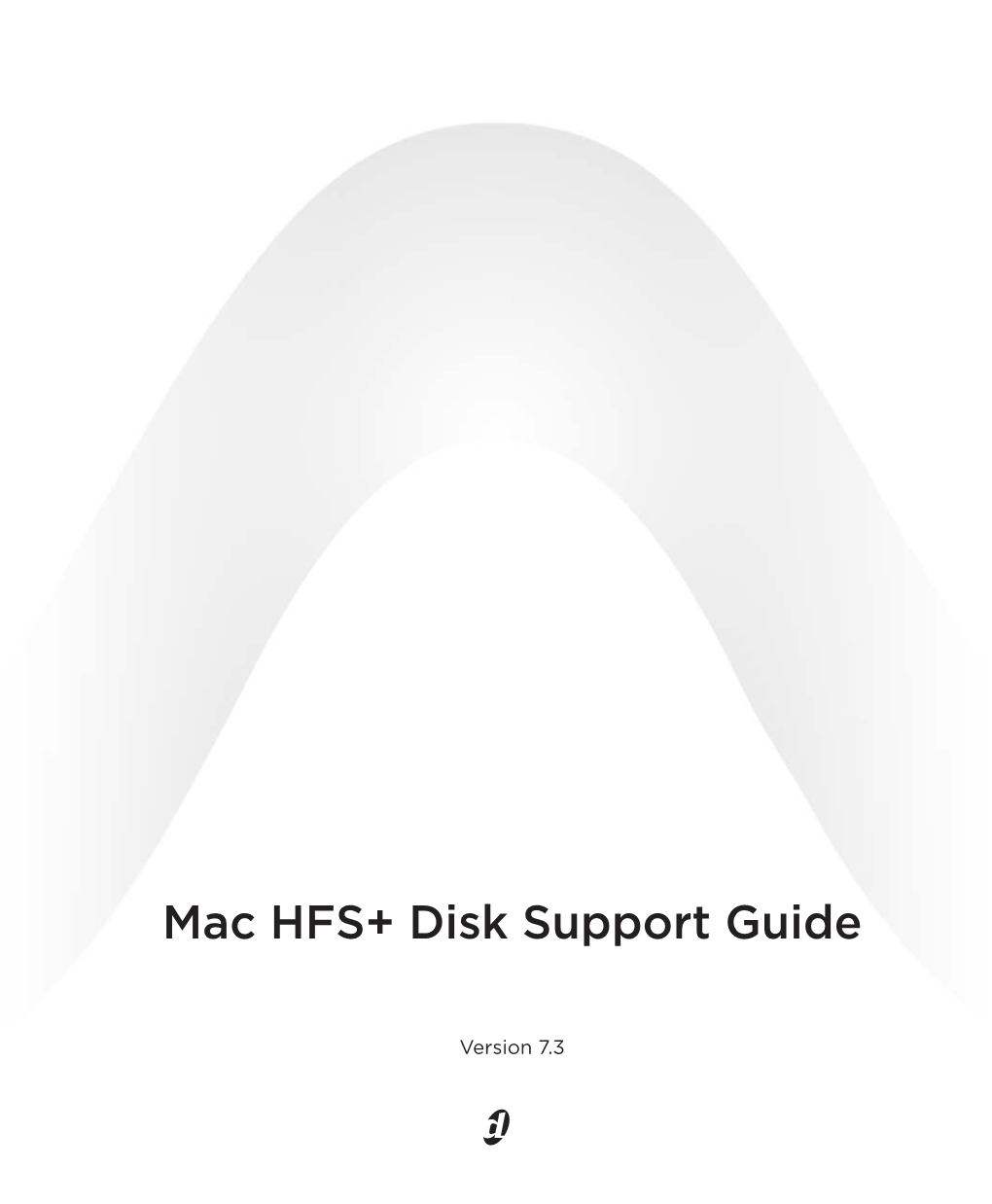 Mac HFS+ Disk Suppot Guide