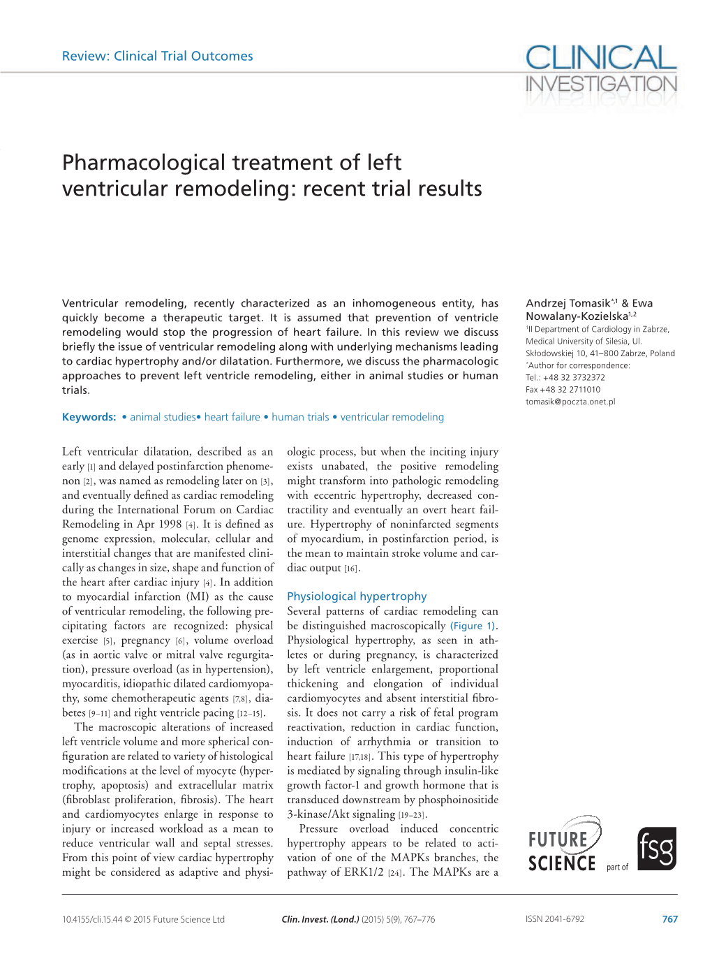 Pharmacological Treatment of Left Ventricular Remodeling: Recent Trial Results