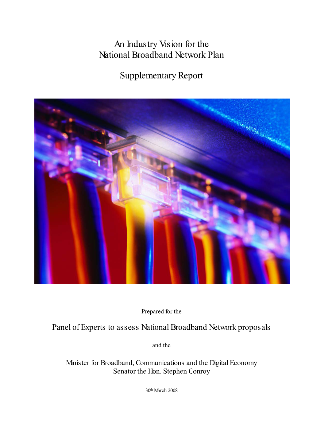 An Industry Vision for the National Broadband Network Plan