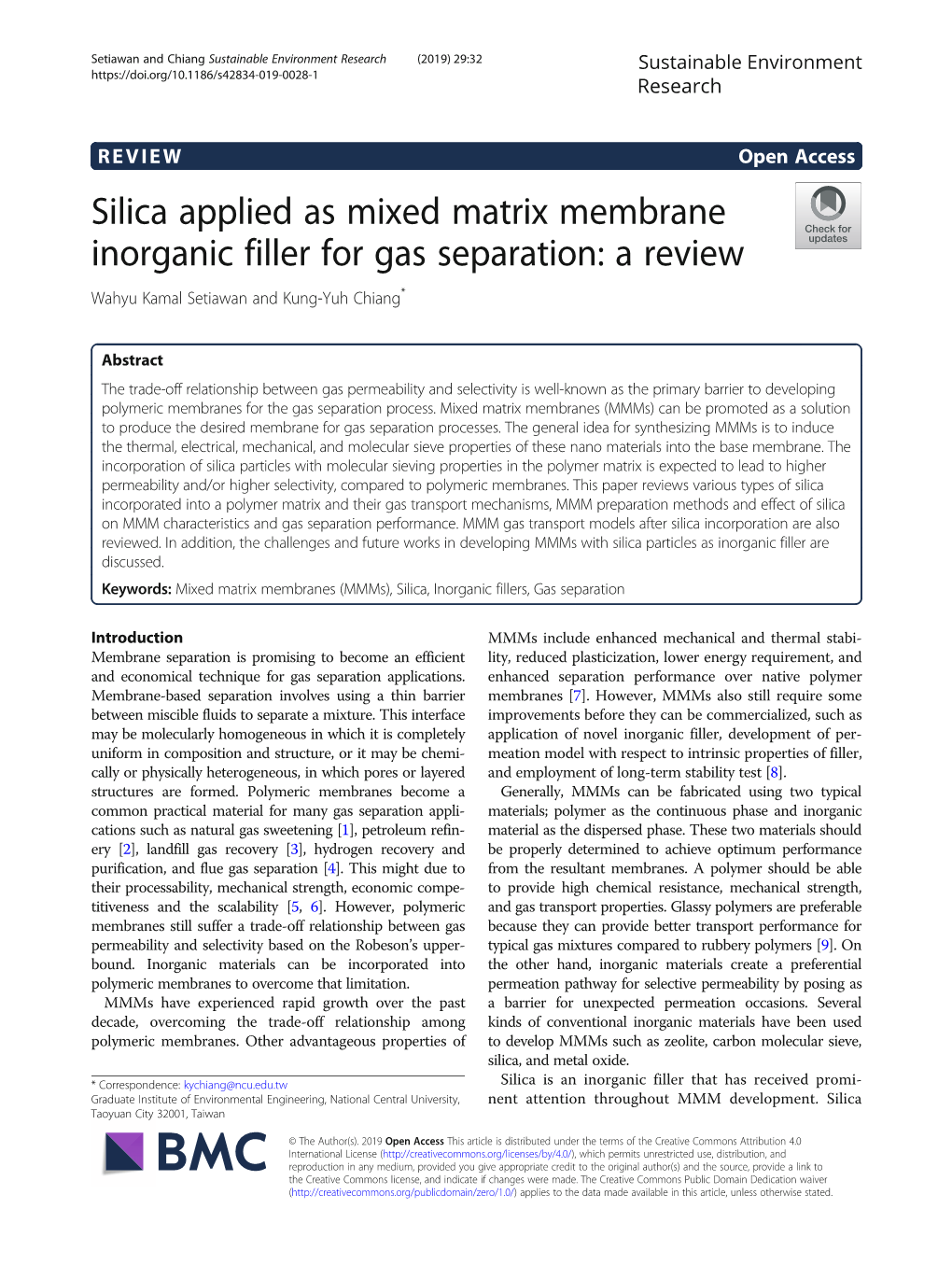 Silica Applied As Mixed Matrix Membrane Inorganic Filler for Gas Separation: a Review Wahyu Kamal Setiawan and Kung-Yuh Chiang*